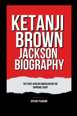 Ketanji Brown Jackson Biography: The first Afri...            Book Cover