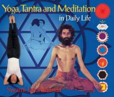 Yoga, Tantra and Meditation in Daily Life 9197789453 Book Cover