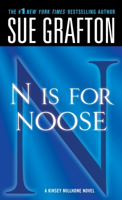 N Is for Noose: A Kinsey Millhone Novel 1250050332 Book Cover