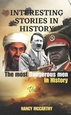 Interesting Stories in History: The most danger... B0C6W3G56B Book Cover