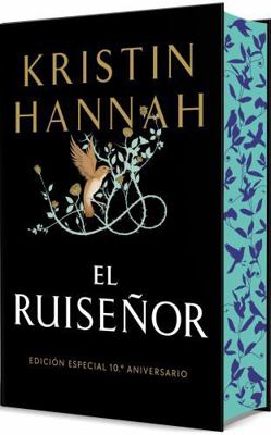 El Ruiseñor (Edición Especial 10° Aniversario) ... [Spanish] B0FWZ975BY Book Cover