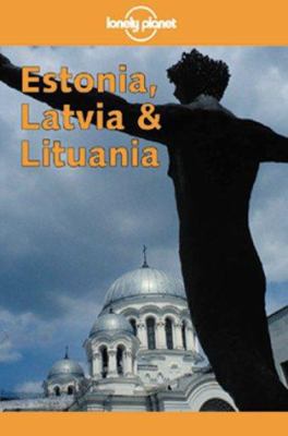 Lonely Planet Estonia, Latvia & Lithuania 086442678X Book Cover
