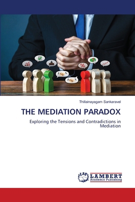 The Mediation Paradox 6208223369 Book Cover