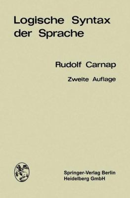 Logische Syntax Der Sprache [German] 3662233312 Book Cover