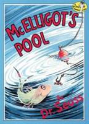 McElligot's Pool (Dr.Seuss Classic Collection) 0001716042 Book Cover