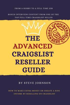 The Advanced Craigslist Reseller Guide: How to ... 1093283483 Book Cover