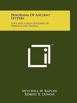 Panorama Of Ancient Letters: Four And A Half Ce... 1258139928 Book Cover