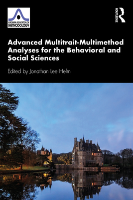 Advanced Multitrait-Multimethod Analyses for th... 0367336421 Book Cover