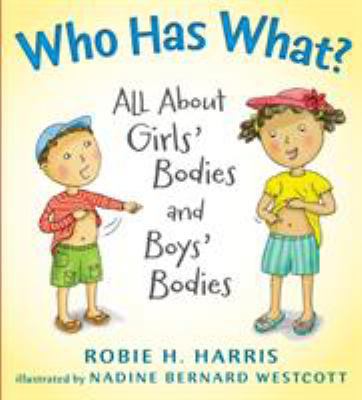 Who Has What?: All about Girls' Bodies and Boys... 1406336777 Book Cover