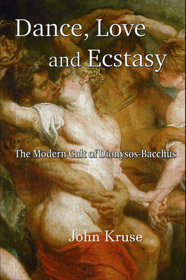 Dance, Love and Ecstasy: The Modern Cult of Dio... 1739973364 Book Cover