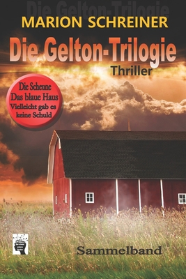 Die Gelton Trilogie [German] 1540562069 Book Cover