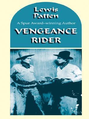 Vengeance Rider [Large Print] 0786275979 Book Cover