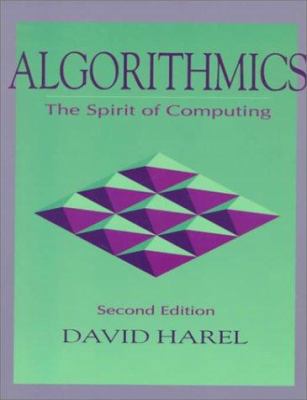 Algorithmics: The Spirit of Computing (2nd Edit... 0201504014 Book Cover