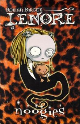 Lenore, Vol. 1: Noogies (Issues 1-4) 0943151031 Book Cover