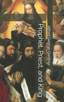 Prophet, Priest, and King 167453096X Book Cover