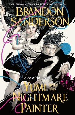 Yumi and the Nightmare Painter: A Cosmere Novel 1399613456 Book Cover