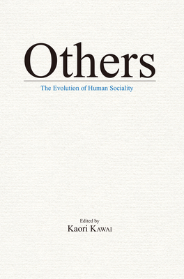 Others: The Evolution of Human Sociality 1920901752 Book Cover