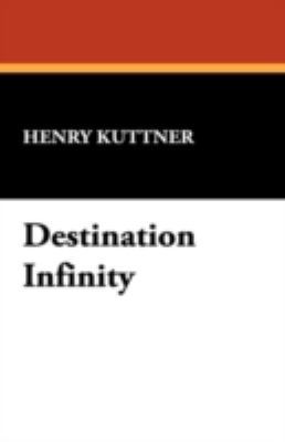 Destination Infinity 1434464660 Book Cover