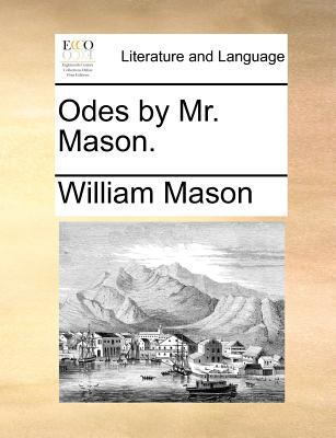 Odes by Mr. Mason. 1170491391 Book Cover