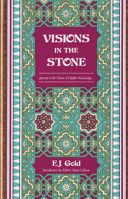 Visions in the Stone: Journey to the Source of ... 0895560577 Book Cover