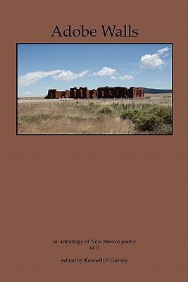 Adobe Walls: an anthology of New Mexico poetry 1453742875 Book Cover