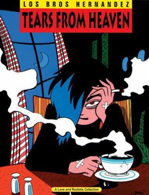 Love & Rockets Vol. 4: Tears from Heaven 093019344X Book Cover