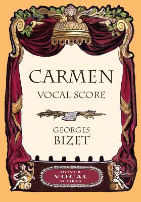 Carmen Vocal Score 0486418928 Book Cover