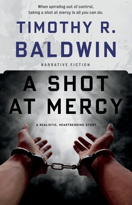 A Shot at Mercy 1644562294 Book Cover