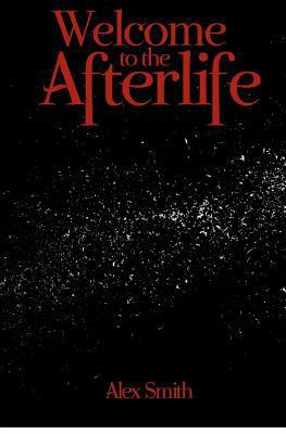 Welcome to the Afterlife 1440447039 Book Cover