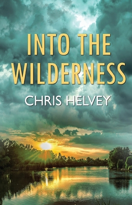 Into the Wilderness 1613095260 Book Cover
