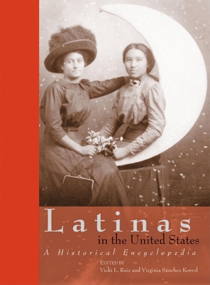 Latinas in the United States, Set: A Historical... 0253346800 Book Cover