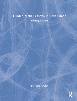 Guided Math Lessons in Fifth Grade: Getting Sta... 036777075X Book Cover