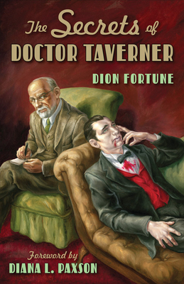 The Secrets of Doctor Taverner 1578633370 Book Cover