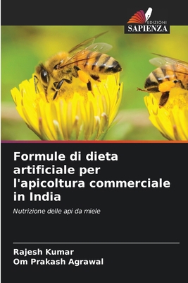 Formule di dieta artificiale per l'apicoltura c... [Italian] 6203241210 Book Cover