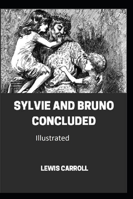 Sylvie And Bruno Concluded Illustrated Book Cover