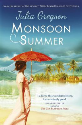 Monsoon Summer [Jun 28, 2016] Gregson, Julia 1409108139 Book Cover