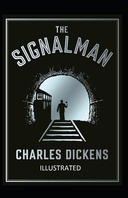 Paperback The Signal-Man Illustrated Book