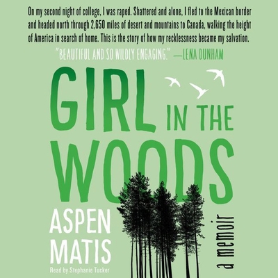 Girl in the Woods: A Memoir 1504646665 Book Cover