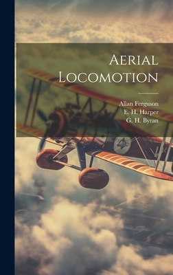 Aerial Locomotion 101986706X Book Cover