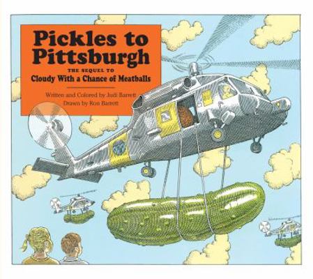 Pickles to Pittsburgh: The Sequel to Cloudy wit... 1442416637 Book Cover