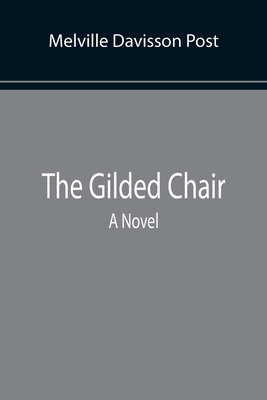 The Gilded Chair 9355897723 Book Cover