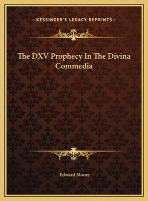 The DXV Prophecy In The Divina Commedia 1169488870 Book Cover