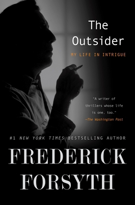 The Outsider: My Life in Intrigue 1101981857 Book Cover