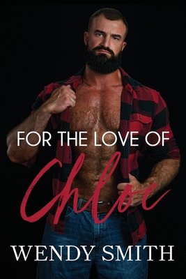 For the Love of Chloe 1991303025 Book Cover