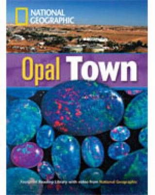 Opal Town: Footprint Reading Library 1900 1424011043 Book Cover