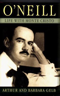 O'Neill: Life with Monte Cristo 0399146091 Book Cover