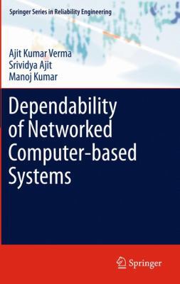 Dependability of Networked Computer-Based Systems 0857293176 Book Cover