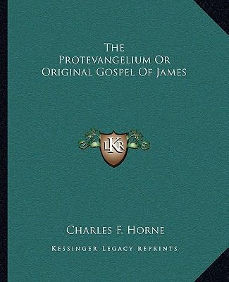 The Protevangelium Or Original Gospel Of James 1162833386 Book Cover