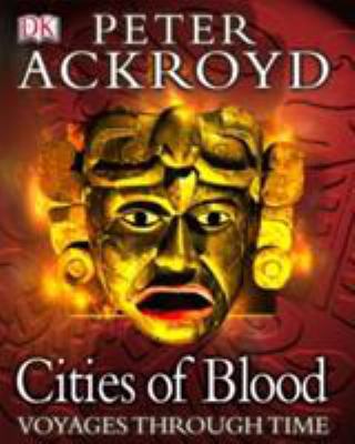 Cities of Blood (Voyages Through Time) 1405304014 Book Cover