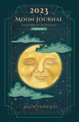 Spiral-bound 2023 Moon Journal - Pacific Time : Intentions & Reflections Book